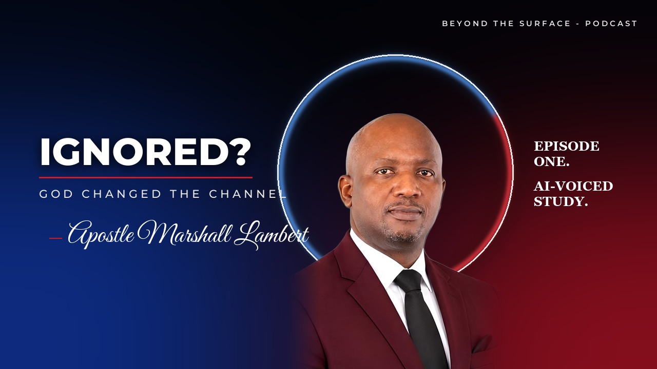 Beyond the Surface Podcast, episode one: God changed the channel